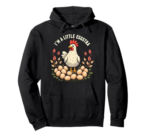 Ich bin A Little Eggstra, lustiger Hühnerbesitzer, Landwirt, Eierproduzent Pullover Hoodie