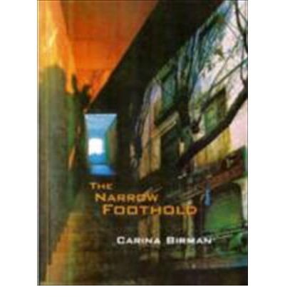The Narrow Foothold