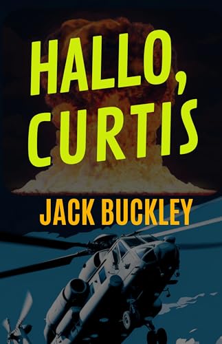 Hallo, Curtis : Ein fesselnder Militärthriller voller Action und romantischer Spannung (Book 2) (The Killzone Series (German Translation))