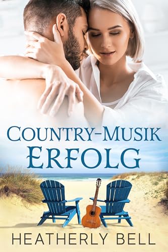 Country-Musik Erfolg (Die Wilders 1)