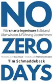 No Zero Days: Wie smarte Ingenieure Stillstand überwinden und Führung übernehmen