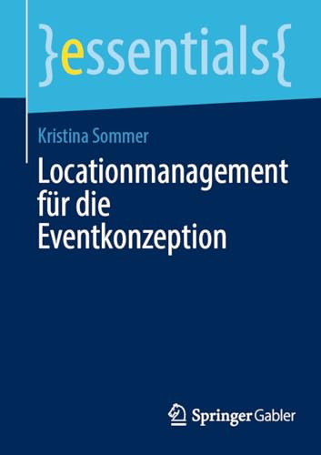 Locationmanagement für die Eventkonzeption (essentials)