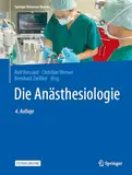 Die Anästhesiologie (Springer Reference Medizin)