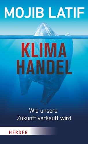 Klimahandel – Wie unsere Zukunft verkauft wird