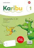 Karibu - Ausgabe 2024: Paket Arbeitshefte 1 (Teil A und B) Druckschrift zur Fibel Verbrauch