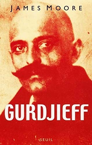 Gurdjieff. Anatomie d'un mythe