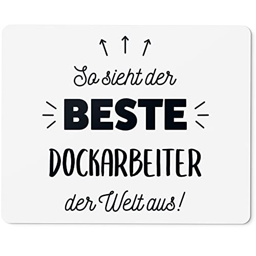 JUNIWORDS Mauspad Mousepad, So Sieht der Beste Dockarbeiter der Welt aus! (5848650)