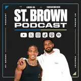 The St. Brown Podcast