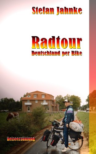 Radtour: Deutschland per Bike