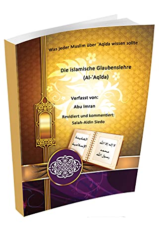 Die islamische Glaubenslehre (Al-Aqida)