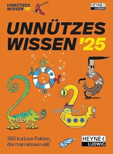 Unnützes Wissen 2025: 365 kuriose Fakten, die man wissen will - Der Tages-Abreißkalender zum Staunen, Lachen, Verschenken – perforierte Seiten – zum Aufstellen oder Aufhängen – 11,0 x 15,0 cm