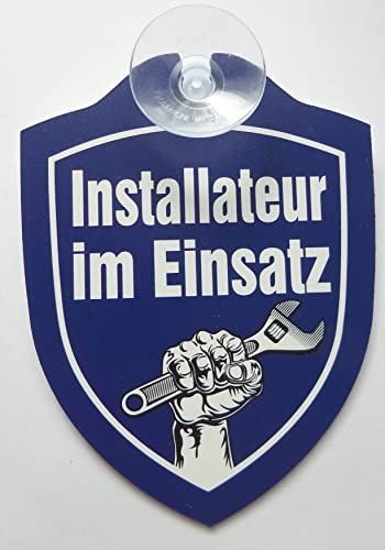 Schild mit Saugnapf Installateur im Einsatz Klempner Auto Windschutzscheibe