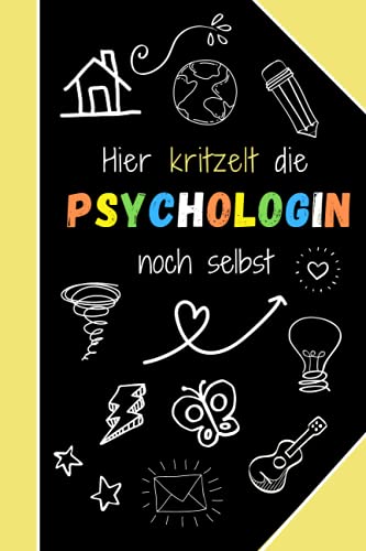 Hier kritzelt die Psychologin noch selbst: Notizbuch A5 als Geschenk für Psychologin | lustige Psychologie Geschenke zum ( Danke sagen, Geburtstag oder Weihnachten) | 120 Seiten