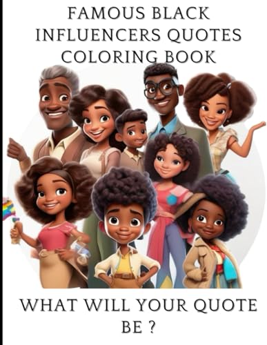 Famous Black Influencers Quotes Coloring Book: Mandala Style Coloring Book for Famous Black Influencers Quotes Coloring Book