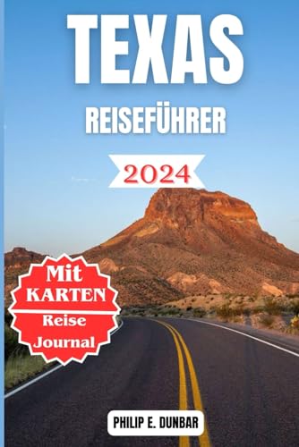 TEXAS REISEFÜHRER 2024