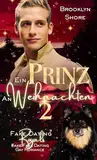 Ein Prinz an Weihnachten 2: Fake-Fake-Dating Gay Romance (Fake Dating Royals)