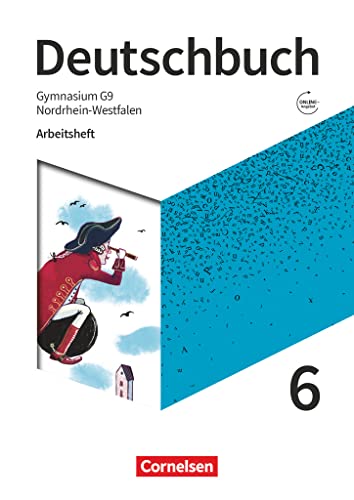 Deutschbuch Gymnasium - Nordrhein-Westfalen - Neue Ausgabe - 6. Schuljahr: Arbeitsheft mit Lösungen und Erklärfilmen