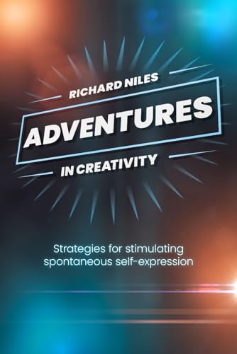 Adventures in Creativity: Strategies for stimulating spontaneous self expression