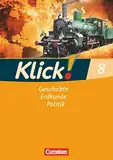 Klick! Geschichte, Erdkunde, Politik - Westliche Bundesländer - 8. Schuljahr: Arbeitsheft