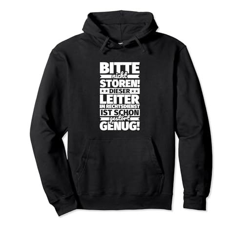 leiter im rechtsdienst lustiger Spruch Pullover Hoodie