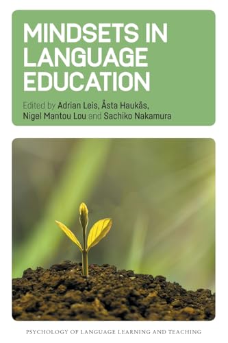 Mindsets in Language Education (Psychology of Language Learning and Teaching, 28)