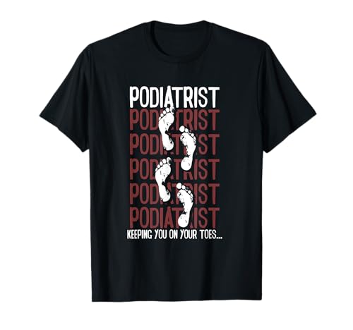 Fußarzt | Podologie Medizin | Fußarzt T-Shirt