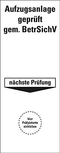 LEMAX® Grundetikett Aufzugsanlage geprüft gem. BetrSichV, Folie, 40x101,6mm, 5/Bogen