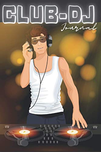 Club DJ: Journal, gift for dj