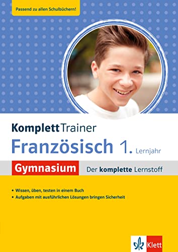 Klett KomplettTrainer Gymnasium Französisch 1. Lernjahr: Der komplette Lernstoff