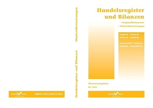 Handelsregister und Bilanzen: Musterübersetzungen De-En, En-DE, De-Fr, Fr-De