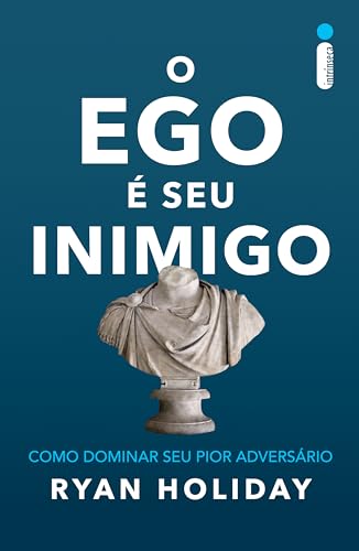 O ego é seu inimigo (Portuguese Edition)