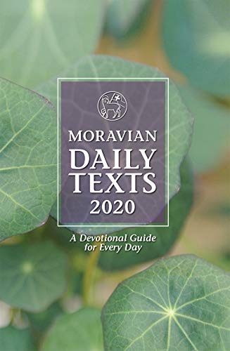 Moravian Daily Texts 2020 North American Edition: A Devotional Guide for Every Day (English Edition)