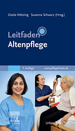 Leitfaden Altenpflege (KLINIKLEITFADEN PFLEGE - Urban & Fischer-Verlag)
