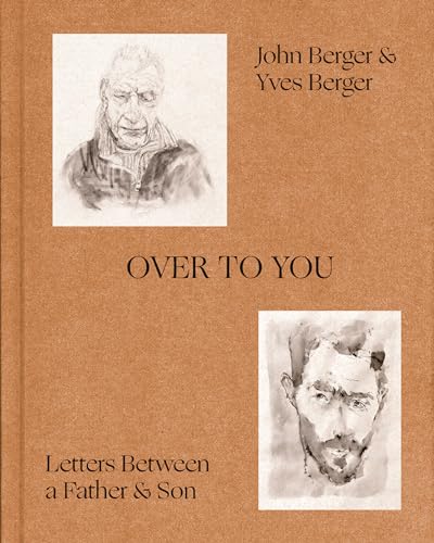 Over to You: Letters Between a Father and Son