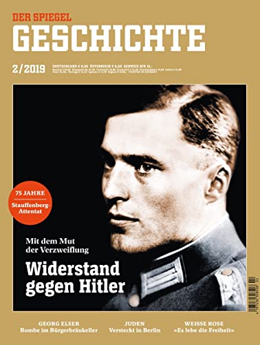 SPIEGEL GESCHICHTE 2/2019 "Widerstand gegen Hitler"