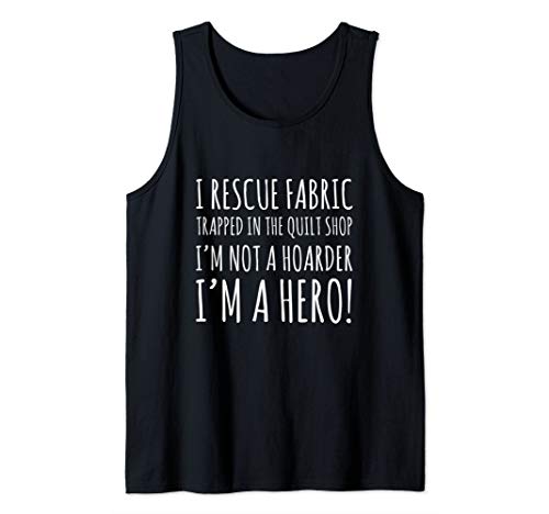 Ich Rettungs Stoff in dem Quiltladen Stepp gefangen Tank Top