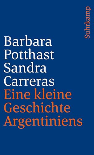 Eine kleine Geschichte Argentiniens (suhrkamp taschenbuch)