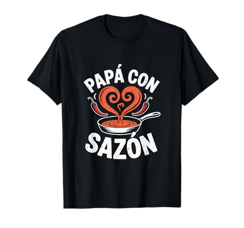 Papa Con Sazón Herz, Gewürze, lateinamerikanischer Vater, Kochen, Essen, Papa, Vater T-Shirt