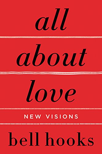 All About Love: New Visions (Love Song to the Nation Book 1) (English Edition)