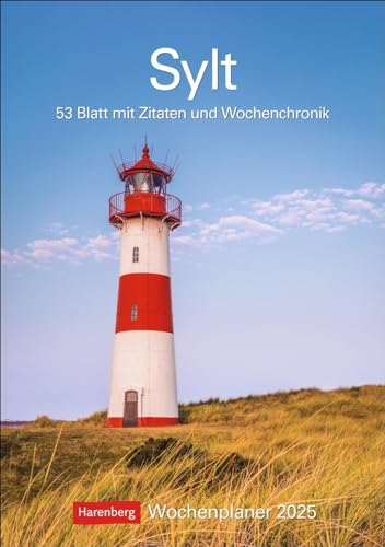 Sylt Wochenplaner 2025 - 53 Blatt mit Zitaten und Wochenchronik: Fotokalender mit Platz für Organisatorisches. Termin-Kalender zum Aufhängen mit ... Wochenkalendarium (Wochenplaner Harenberg)