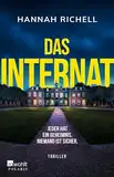 Das Internat: Jeder hat ein Geheimnis. Niemand ist sicher.