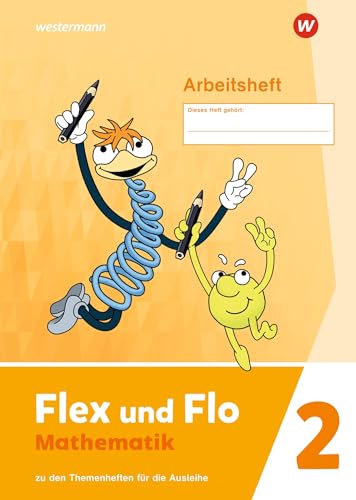 Flex und Flo - Ausgabe 2021: Arbeitsheft 2 Zu den Themenheften für die Ausleihe