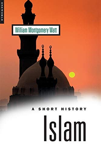 Islam: A Short History (Oneworld Short Guides)