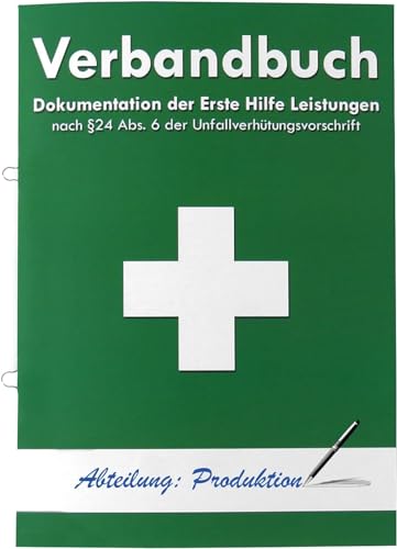 Verbandbuch für Arbeitsstätten & Betriebe - DIN A5 Meldeblock - Seiten einzeln entnehmbar - DSGVO konformes Verbandsbuch/Unfallbuch GRÜN gem. DGUV 204-020