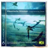 Himmlische Stimmen - Gregorianischer Choral (Classical Choice)