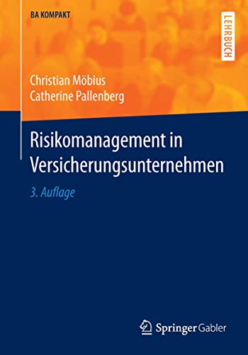 Risikomanagement in Versicherungsunternehmen (BA KOMPAKT)