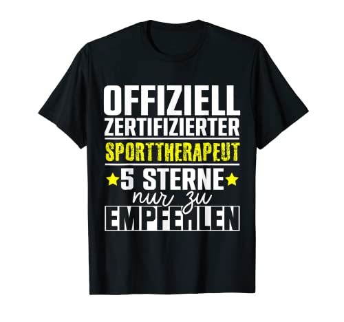Offiziell Zertifizierter Sporttherapeut Nur Zu Empfehlen T-Shirt