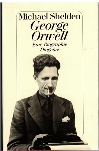 George Orwell: Eine Biographie