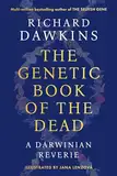 The Genetic Book of the Dead: A Darwinian Reverie