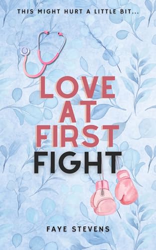 Love at First Fight (English Edition)